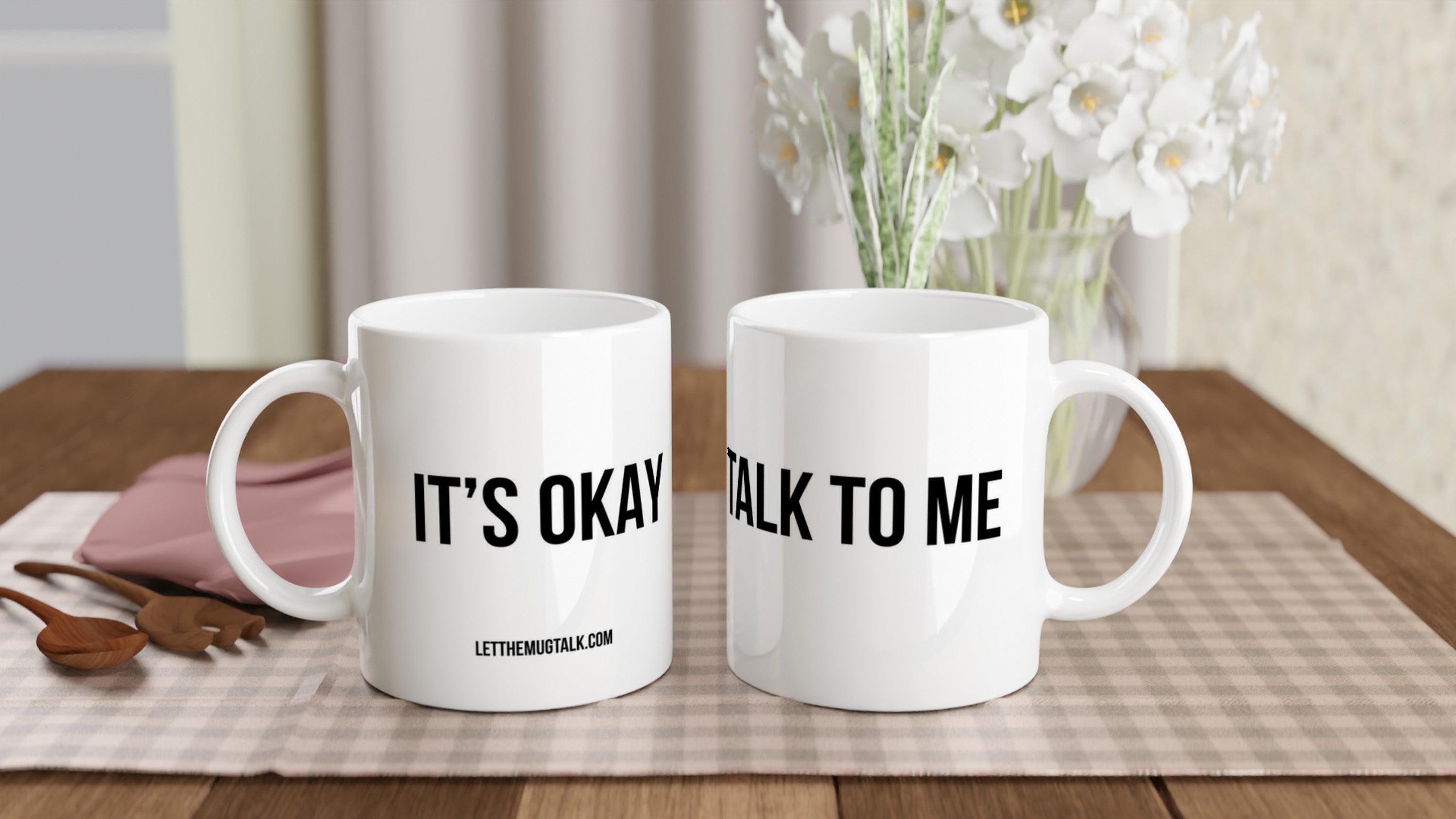 It's okay Talk to me - Let The Mug Talk